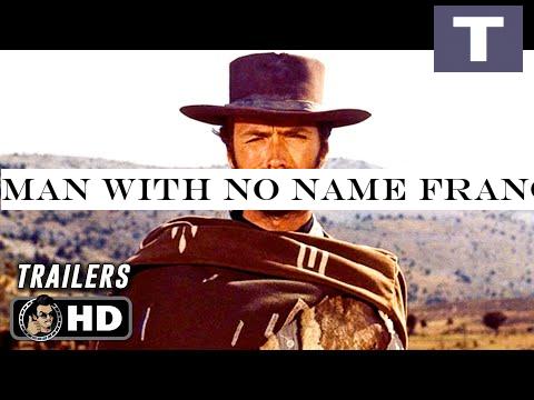 MAN WITH NO NAME Franchise Trailers (1964 - 1966) Clint Eastwood