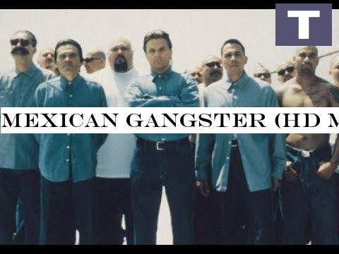 Mexican Gangster (HD Mafia Action Movie, Full Length, English) *full action movies for free*