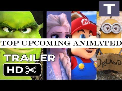 TOP UPCOMING ANIMATED MOVIES (2019 - 2022) - NEW KIDS TRAILERS