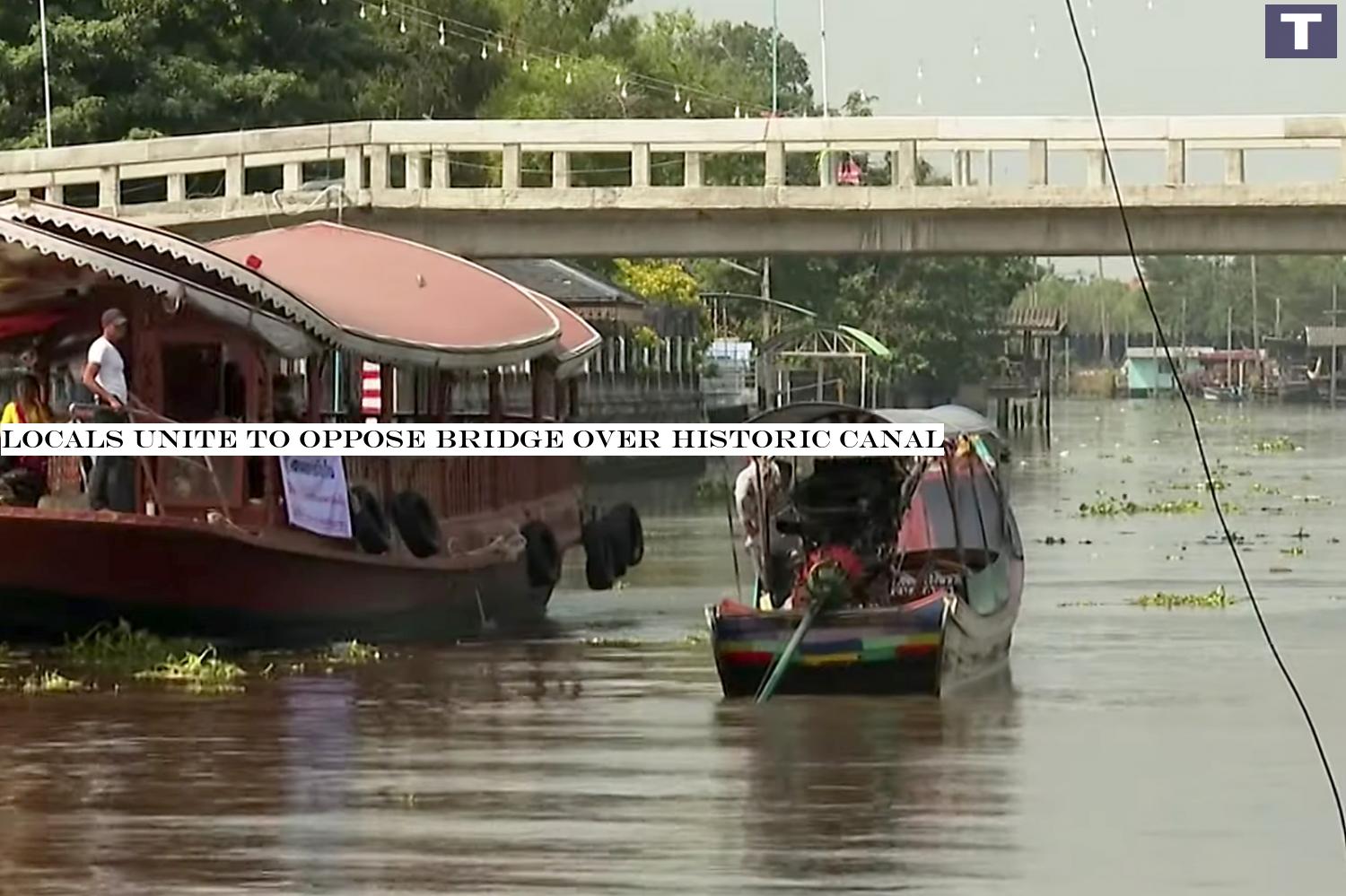 Locals unite to oppose bridge over historic canal