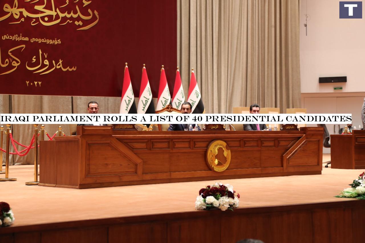 Iraqi parliament rolls a list of 40 presidential candidates