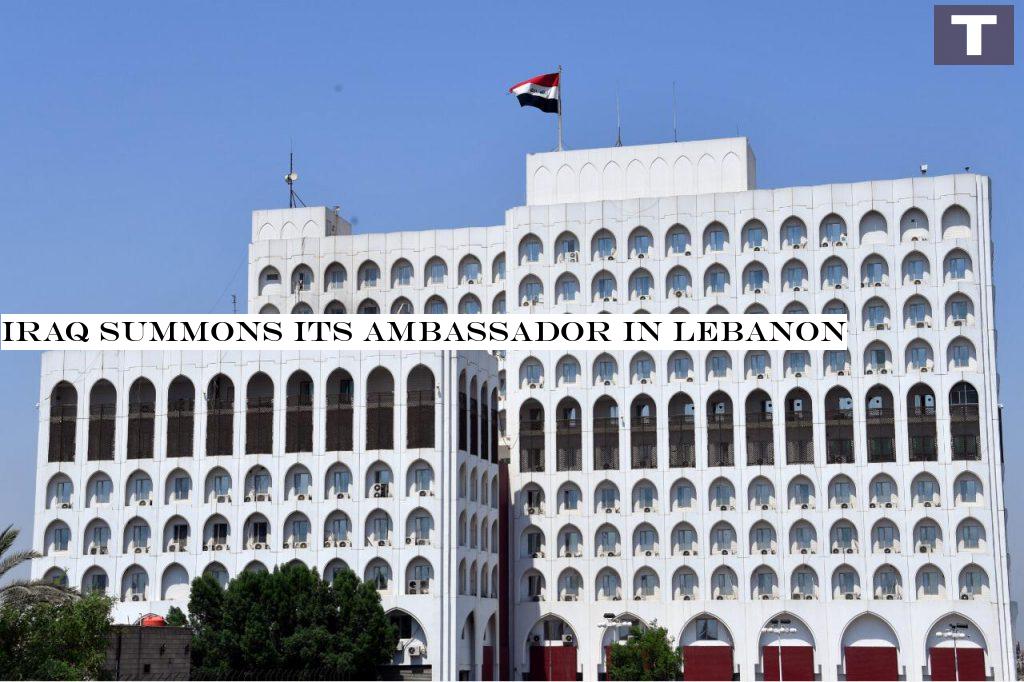 Iraq summons its ambassador in Lebanon