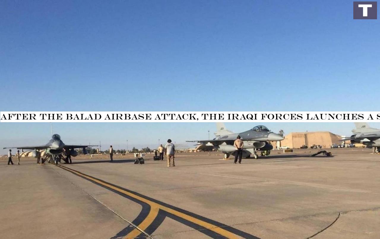 After the Balad Airbase attack, the Iraqi Forces launches a search operation