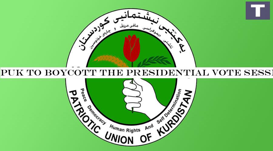 PUK to boycott the Presidential vote session