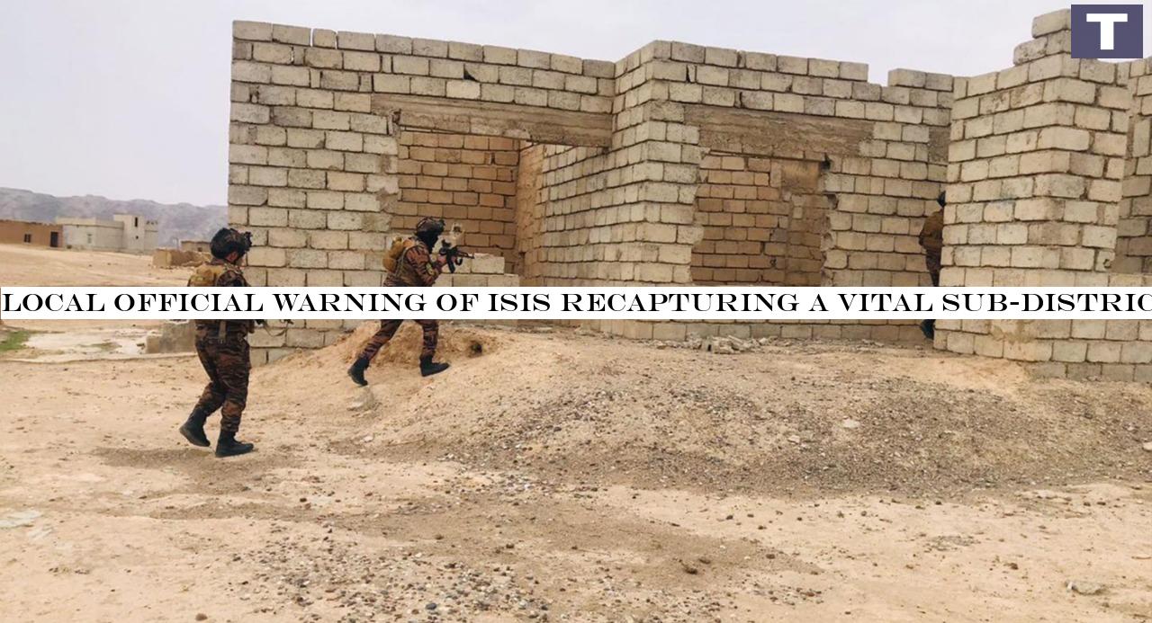 Local official warning of ISIS recapturing a vital sub-district in Saladin