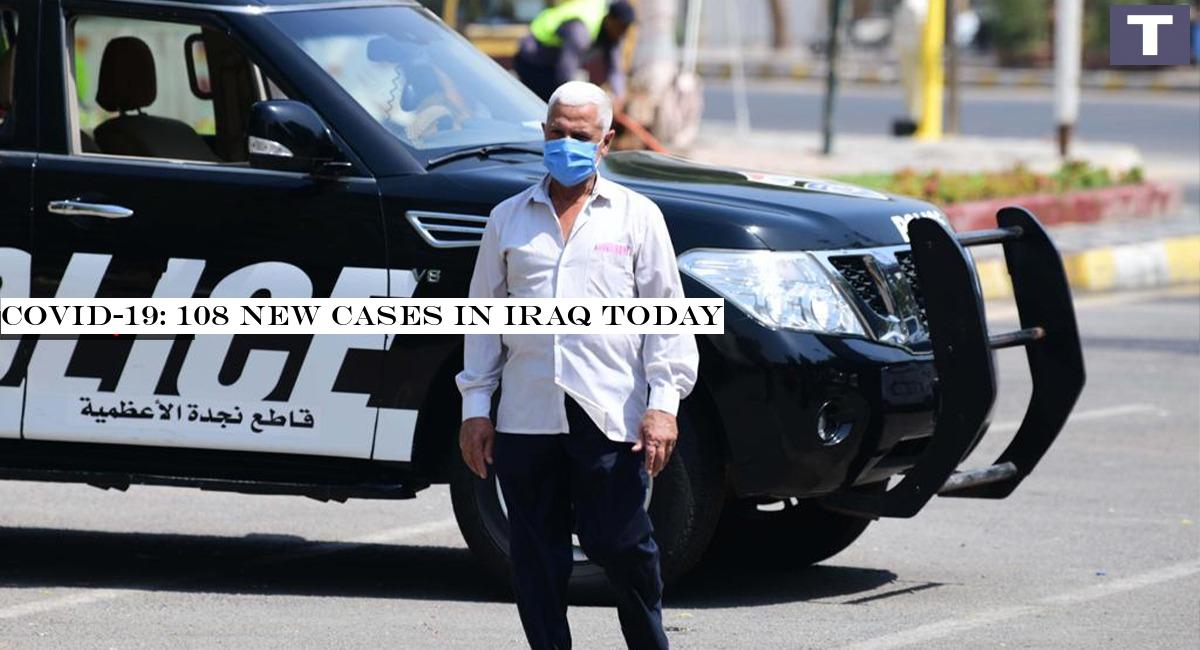 COVID-19: 108 new cases in Iraq today