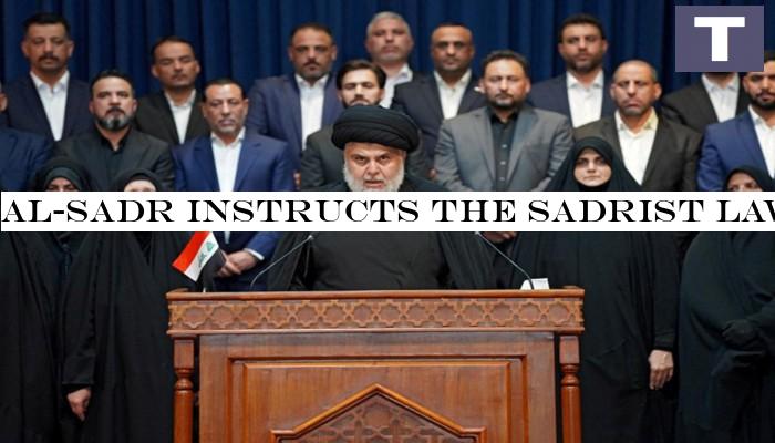 Al-Sadr instructs the Sadrist lawmakers to resign