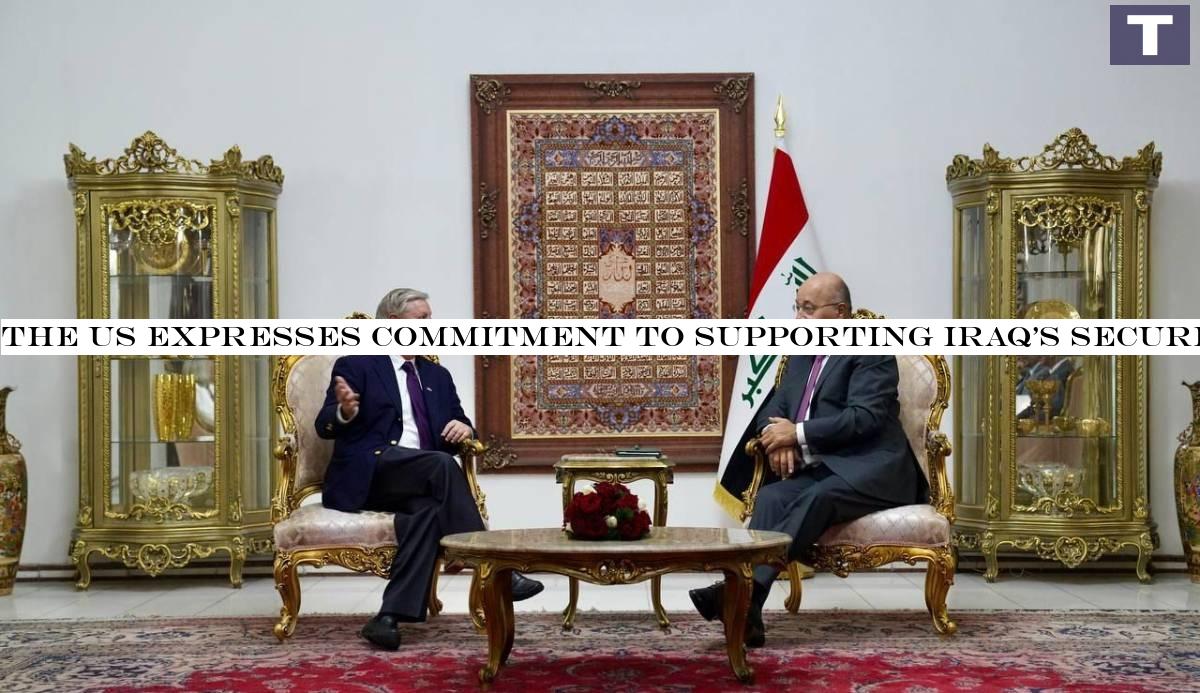 The US expresses commitment to supporting Iraq's security and stability