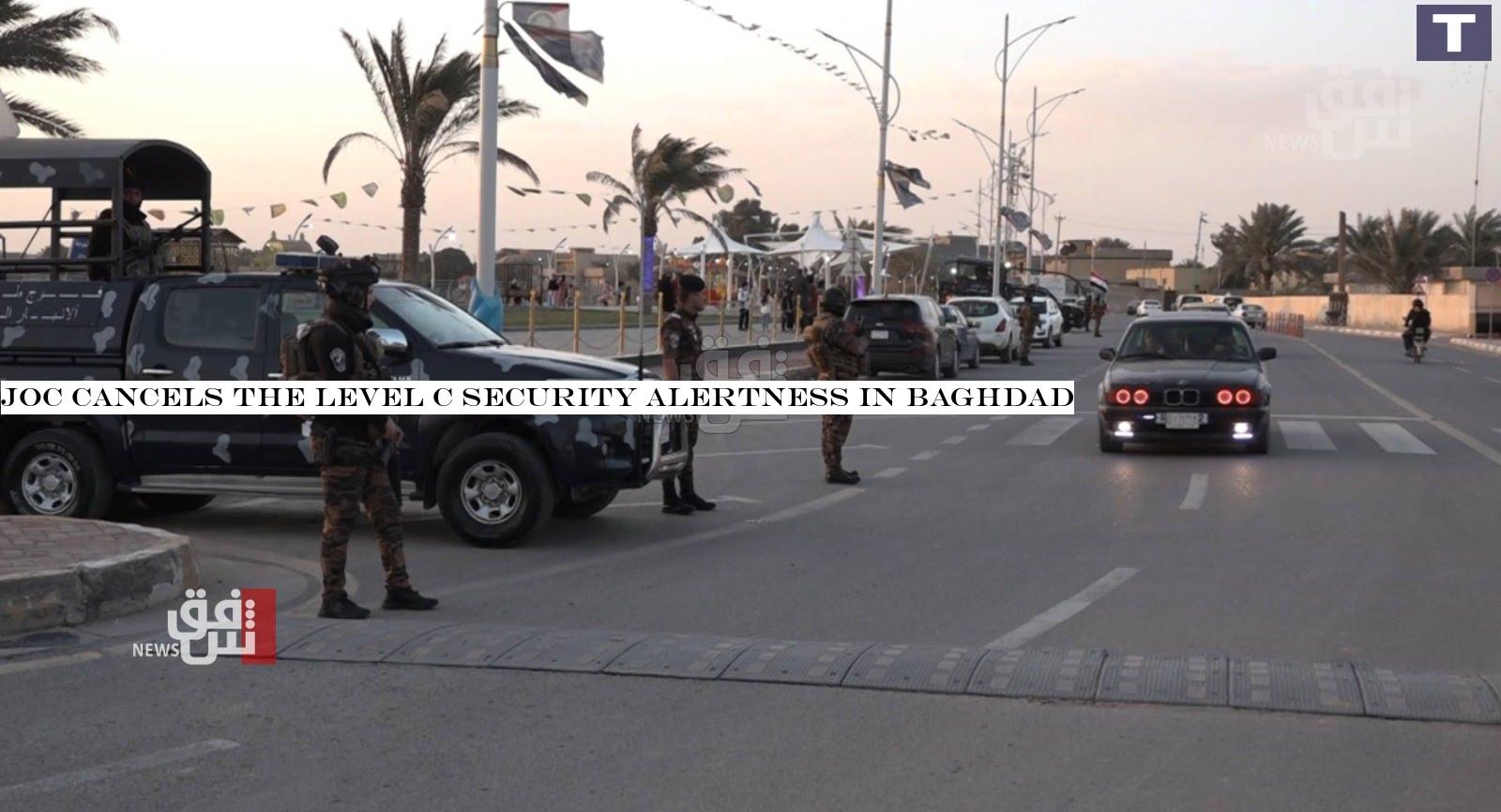 JOC cancels the level C security alertness in Baghdad