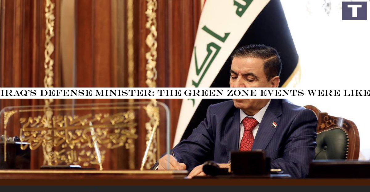 Iraq's Defense Minister: the Green Zone events were like a war