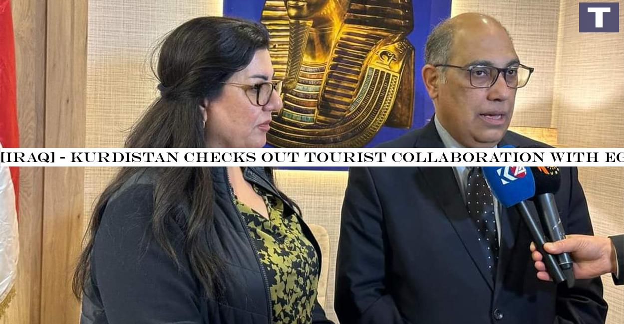 Kurdistan explores tourism collaboration with Egypt at ITB Berlin 2024