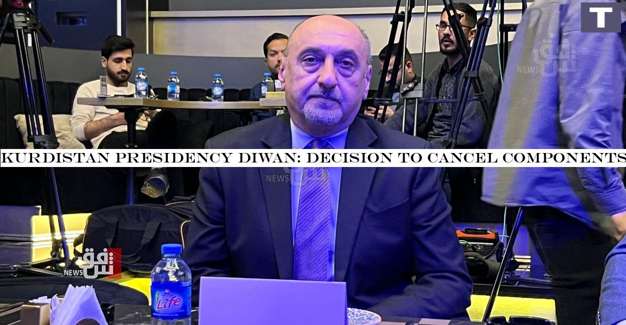 Kurdistan Presidency Diwan: Decision to cancel components' quotas unfair